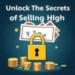 Unlock The Secrets Of Selling High Ticket Items